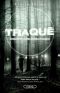 [Traqué 01] • Traqué T1 - Cessez D'être La Proie, Devenez Le Chasseur